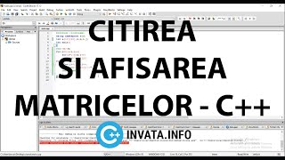 Citirea si afisarea matricelor  C Codeblocks [upl. by Ecnerrot72]