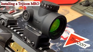 Installing a Trijicon MRO teamgomez trijicon [upl. by Hurd]