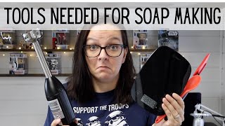 Tools Needed for Soap Making  Beginners Soap Making [upl. by Nnylasor]