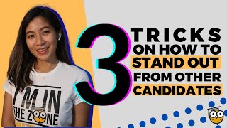 3 Tricks On How to Stand Out From Other Candidates [upl. by Haniraz]