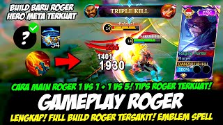 CARA MAIN ROGER ITEM TERBARU❗COMBO ROGER amp BUILD ROGER TERSAKIT 2024❗GAMEPLAY ROGER TOP GLOBAL 2024 [upl. by Sochor]