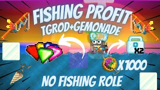 FISHING PROFIT  TGROD  GEMONADE  MEGA PELLET BAIT I NO FISHING ROLE I Growtopia [upl. by Clein]