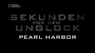 47  Sekunden vor dem Unglück  Pearl Harbor [upl. by Massimiliano198]