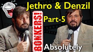 Jethro and Denzil  Absolutely Bonkers Dont Miss This Part 5 of 5 [upl. by Luckett]