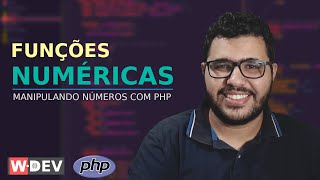 Funções numéricas em PHP  WDEV [upl. by Yhtommit]