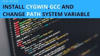 Install CygwinGCC and change PATH system variable [upl. by Odlanar764]