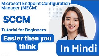 Free SCCM Tutorial for Beginners  StepbyStep SCCM Installation in Hindi [upl. by Mariand694]