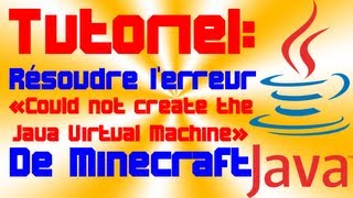 Résoudre lerreur quotCould not create the Java Virtual Machinequot de Minecraft [upl. by Hernardo]