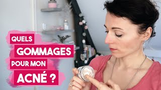 Ce quil faut savoir sur les gommages quand on a de lacné 12 [upl. by Nirrak]