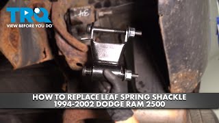 How to Replace Leaf Spring Shackle 19942002 Dodge Ram 2500 [upl. by Olen]