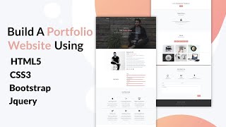 Build a Portfolio Website Using HTML5 CSS3 Bootstrap and Jquery [upl. by Danella]