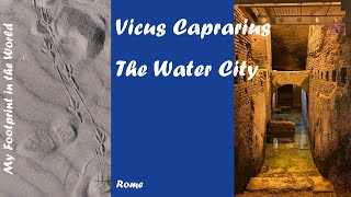 Vicus Caprariusthe Water City [upl. by Nikos]