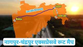 NagpurChandrapur Expressway Route Map [upl. by Micheal]