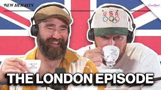 Jason Gets Heckled Travis Golfs with The Great One and the Kelces London Era  Ep 96 [upl. by Ellohcin]