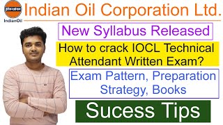 IOCL Technical Attendant New Syllabus 2024  IOCL Non Executives Exam Pattern syllabus Book iocl [upl. by Tatianna]