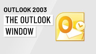 Microsoft Outlook 2003 The Outlook Window [upl. by Eirehc95]