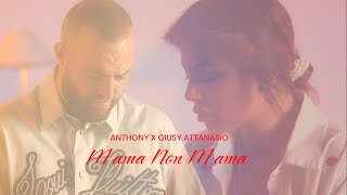 Anthony  Giusy Attanasio  Mama non Mama 20  Video Ufficiale 2024 [upl. by Daffodil]