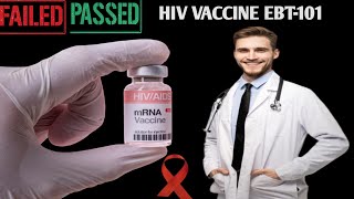 Ebt 101 hiv vaccine by Excision BioTherapeutics full detail of failure एचआईवी की वैक्सीन ebt101 [upl. by Lindie]