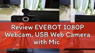 Review EVEBOT 1080P Webcam USB Web Camera with Mic [upl. by Mckenna]