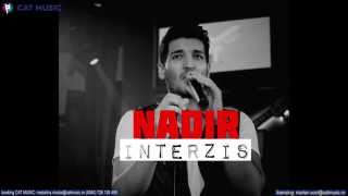 Nadir  Interzis Official Single [upl. by Yeliak]