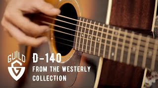 Guild Westerly Collection D140 Acoustic Guitar Demo [upl. by Derdlim306]