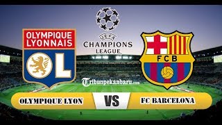 Jadwal dan Prediksi Pertandingan Lyon vs Barcelona Liga Champions Rabu Dini Hari Nanti [upl. by Wenoa]