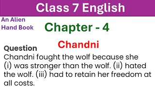 Chandni fought tthe wolf because  Chandni  class 7 English  an Alien Hand book [upl. by Derril]