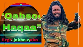 quot QABSOO HAQAA quot Jaal Bobessa AFAAN SABA OROMOON bara 2024 [upl. by Hermon]