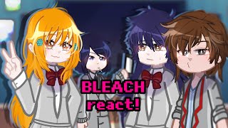 Ichigo’s classmates react to Ichigo Kurosaki 13 Ichigo put in 2xMY AU [upl. by Iralam185]