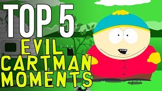 Top 5 Reasons South Parks Cartman is the Best Villain of All Time  Dark 5  Snarled [upl. by Yaja]