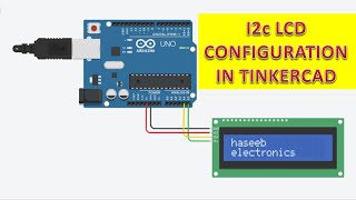 916 i2c LCD configuration with Arduino UNO in Tinkercad [upl. by Pail]