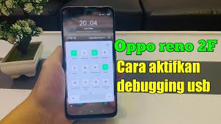 Cara aktifkan debugging usb oppo reno 2f [upl. by Nance970]