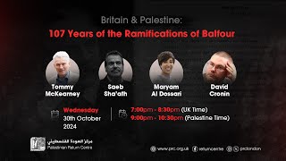 Britain and Palestine 107 Years of the Ramification of Balfour [upl. by Alled]