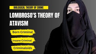 Biological Theory Of Crime By Lombroso Atavism concept of lombrosso in criminology Born criminal [upl. by Dnalyram]