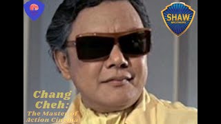 The Master Chang Cheh Documentary [upl. by Nofets587]