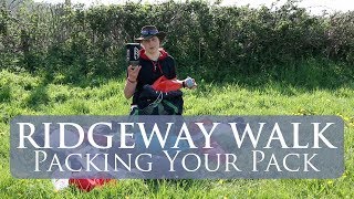 What To Pack For The Ridgeway National Trail [upl. by Nyllek]