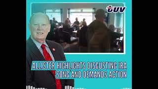 Allister highlights disgusting IRA song and demands action [upl. by Rehpotirhc]