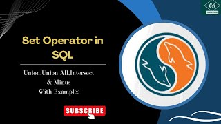 SQL Set Operators Explained Transform Your Data Analysis SkillsSet OperatorsMYSQLOperators [upl. by Ano119]