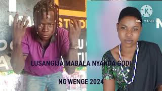 LUSANGIJA MABALA NYANDA GODI SONG NGWENGE 2024 Uploaded By Amos macomputer KG [upl. by Htrow2]