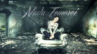 Ana Nóbrega  De tal maneira CD Nada Temerei [upl. by Ester119]