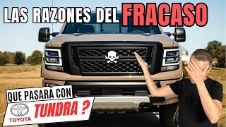 ADIÓS Nissan Titan  Toyota Tundra correría el mismo riesgo [upl. by Ardnasxela]