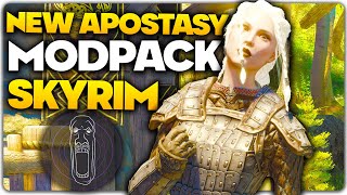 NEW Skyrim Modpack APOSTASY  First Impressions [upl. by Grose947]