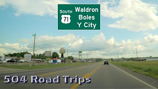 Road Trip 542  US71 South Arkansas  Waldron Boles Y City [upl. by Ateuqram]