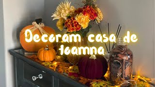 Decorez casa de toamna 2024  Decorate with me for fall  Decor de toamna [upl. by Yelrebmyk46]