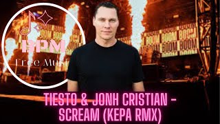 Tiesto amp Jonh Cristian  Scream Kepa RMX [upl. by Ahsinaj]