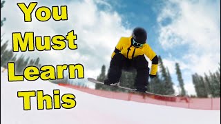 The MOST Important Snowboarding Trick to Learn [upl. by Okimik]