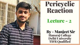 Pericyclic Reaction  Lecture 2  IIT JAM  NET  GATE  DU  BHU  By  Chemophilic Academy [upl. by Lenore]