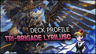 TRIBRIGADE LYRILUSC DECK PROFILE GUIA Y COMBOS 2023 [upl. by Eidorb]