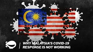 Why Malaysias Covid19 response is not working  MS Explains [upl. by Bourn]