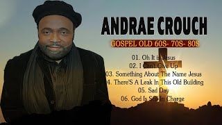 Live Stream  Andrae Crouch The Great Gospel  ✝️OLD SCHOOL GOSPEL GREATEST HITS [upl. by Knighton757]